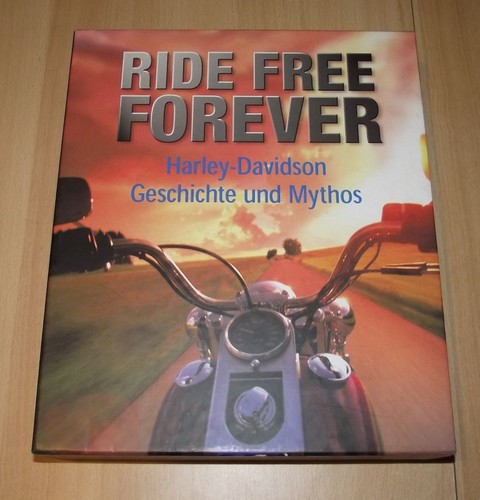 Ride free forever harley - free,